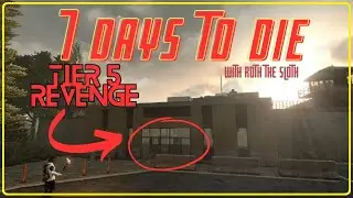 TIER 5 PRISON REVENGE!!! [7D2D Gameplay Hangout, Alpha 21, Ep.4]