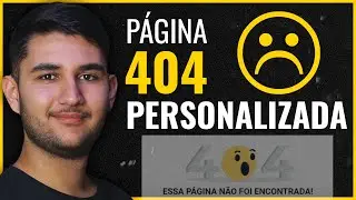 Como personalizar a PÁGINA ERROR 404 | Essa página não foi encontrada 😮