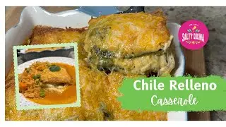 Easy Chile Relleno Casserole: A Simple and Satisfying Dish