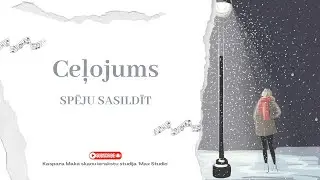 Ceļojums - Spēju sasildīt