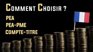 Comment choisir entre COMPTE TITRES, PEA et PEA PME ?