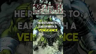 Hulk Returns To Earth For Revenge