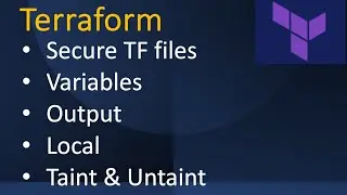 Terraform Day 3 - Secure AWS Creds | Variables | Output | Locals | Taint