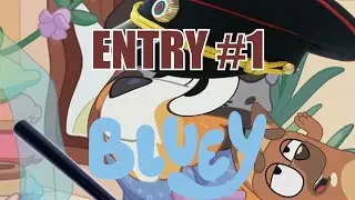 Bluey(Блуи) RYTP ENTRY #1