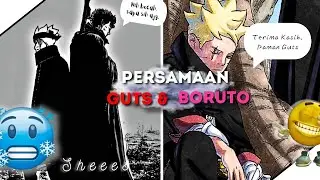Boruto vs Guts? Persamaan BORUTOd and GUTS - #BahasAnime