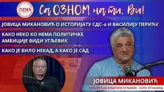 OZNA PODCAST | Jovica Mikanović o SDS-u, Vasiliju Periću i drugim temama | EP.12