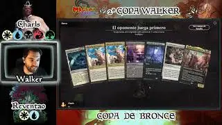 🥊TORNEO🥊 DE MTG ARENA! COPA WALKER 🔥BRONCE🔥| CHARLS vs REVENTAO (JODAH LEGENDS vs AZORIUS ART.)