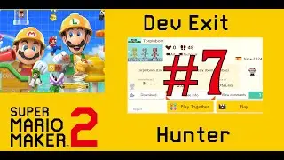 Super Mario Maker 2 Dev exit hunter #7