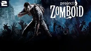 Мультиплеер с бандой в [Project Zomboid] #2