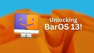 FINALLY unlocking BarOS 13! #progressbar95