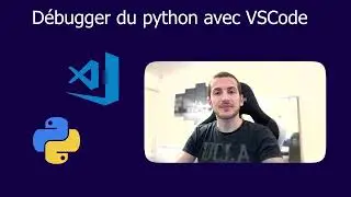 Comment débugger du python avec Visual Studio Code (valable aussi avec Pycharm)