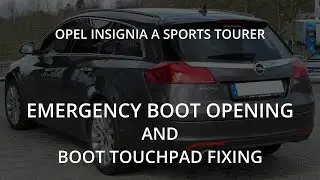 Insignia A Sports Tourer emergency boot opening and boot switch replace