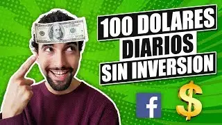 Como GANAR DINERO en FACEBOOK | Como GANAR 100 DOLARES DIARIOS [FUNCIONA]