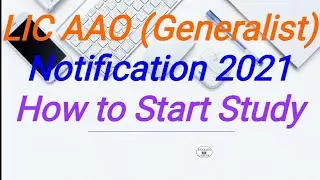 LIC AAO (Generalist)Notification 2021II How to Start Study of LIC Exam..LIC recruitment 2021