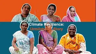 Climate Resilience: Urmilaben's Story