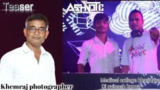 sjpmc medical college bharatpur Festival Night Dj avinash photo shoot teaser khemraj photographer