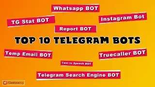 Top 10 Telegram Bots | Best and Useful Telegram Bots | Geek Savvy