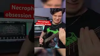 When you’re obsessed with Necrophagist 