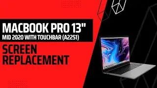 Macbook Pro Screen Replacement (A2251)