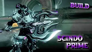 Scindo Prime Build 2024  | Warframe Builds | 