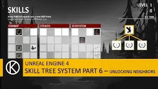 Unreal Engine 4 - Skill Tree System - Unlocking Neighbors