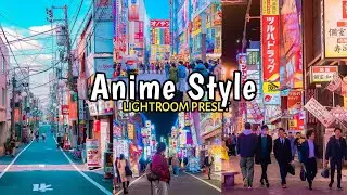 ANIME STYLE | Free preset lightroom