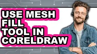 How to Use Mesh Fill Tool in Coreldraw - Step by Step