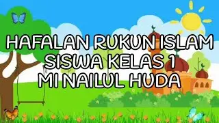 Hafalan Rukun Islam Siswa Kelas 1