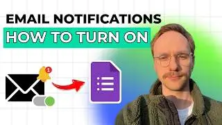 How to Turn on Email Notifications in Google Forms [2026 Full Guide]