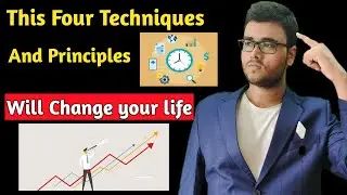 This Four Techniques and principle Will Change Your Life | Sachin Mishra Life Techniques | Tkwtk