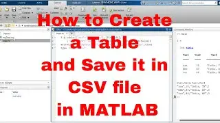 How to create table in matlab / Convert table to .csv file in matlab