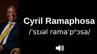 🇿🇦 How to pronounce Cyril Ramaphosa (in English)