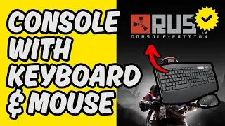 [Easy Guide] Navigate Rust Console With Keyboard and Mouse