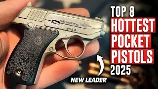 Top 8 Pocket Pistols for 2025: Best & Hottest Picks!