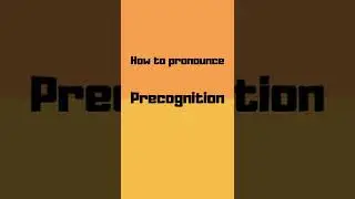How to pronounce precognition? #shorts #how #howto #precognition