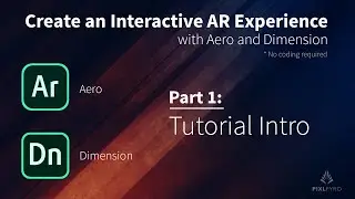 Adobe Aero Tutorial (Part 1): Create an Interactive AR Experience with Aero and Dimension