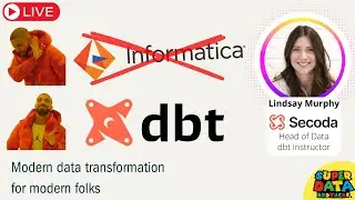 What is dbt, why do you need it, and how to become a data leader with Lindsay Murphy