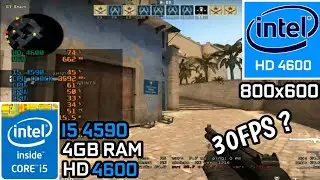 CSGO | I5 4590 + Intel HD 4600