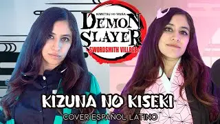 Kimetsu no Yaiba OP 4 (Demon Slayer season 3 OP)『Kizuna no Kiseki』   COVER ESPAÑOL LATINO | Dianilis