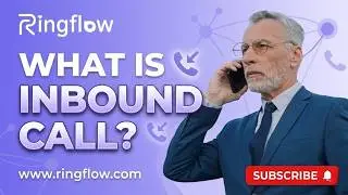 What Is Inbound Call? | Understanding Inbound Marketing Explained