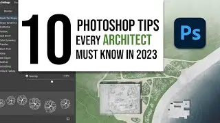 Photoshop Tips Every Architect Must Know in 2023 | Photoshop Tutorial for Beginner Architects