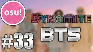 BTS - Dynamite - Osu #33