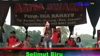 AGITA SWARA  SELIMUT BIRU live kp.cambay