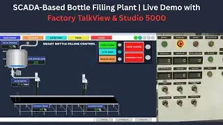 SCADA-Based Bottle Filling Plant | Live Demo with Factory IO & Studio 5000