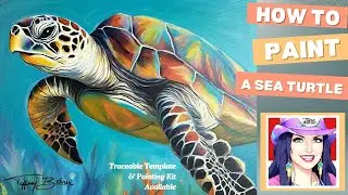 How to Paint a Beautiful Sea Turtle with the Tipsy Artist - Traceable and Painting Kit Available