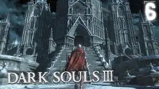 Dark Souls 3 ✷ Прохождение часть 6 ✷ Серебряные Рыцари