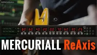 Mercuriall ReAxis demo (MESA/Boogie Triaxis preamp modeling)