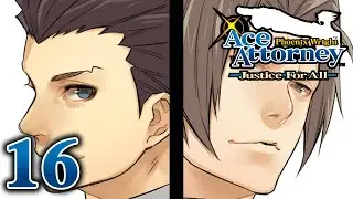 AGAINST THE CLOCK - Phoenix Wright: Ace Attorney - Justice For All - Part 16