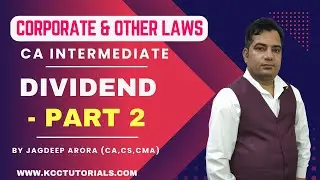 Part 2 -  Dividend - Corporate & Other Laws - CA Inter Laws | CA Inter Laws News Syllabus