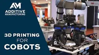 How 3D Printed Tooling Can Ease Cobot Integration